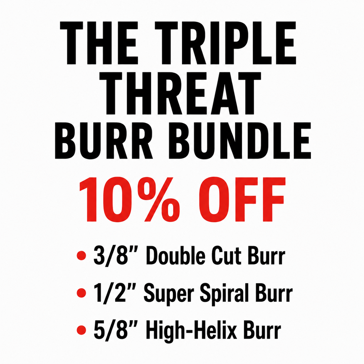 The Triple Threat Burr Bundle